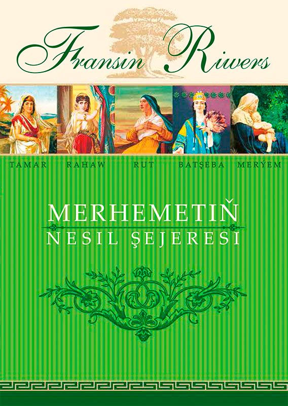 Merhemetiň nesil şejeresi